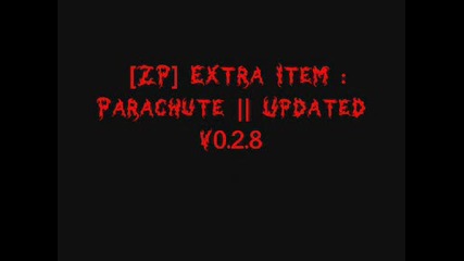 [zp] Extra Item : Parachute Updated V0.2.8