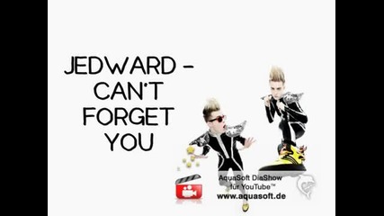 Jedward - Can't forget you - За първи път в сайта с превод!