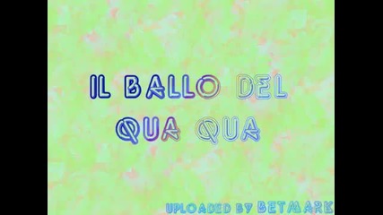 Танца на патетата - Il Ballo Del Qua Qua
