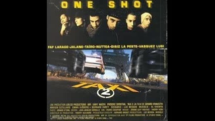 One Shot - Lettre Ouverte [ Taxi 2 ]
