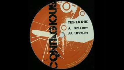 Tes La Rok - Lickshot