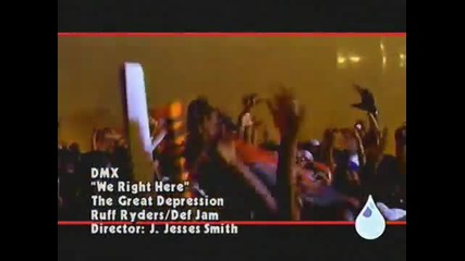Dmx - We Right Here