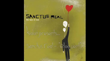 Sanctus Real - Eloquent (превод)