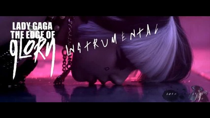 Lady Gaga - The Edge Of Glory Official Instrumental