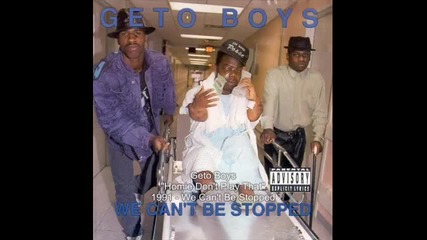 Geto Boys - Homie Don t Play That 