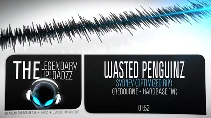 Wasted Penguinz - Sydney (optimized Rip) [hq Hd]