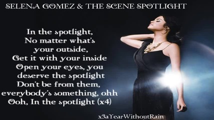 Selena Gomez The Scene Spotlight With Lyrics On screen 