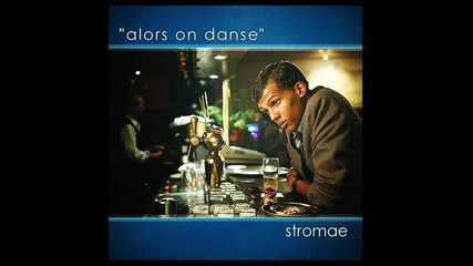 Stromae - Alors Of Dance 