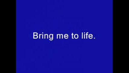 Bring Me to Life - Evanescence 