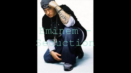 Eminem - Seduction + текст 