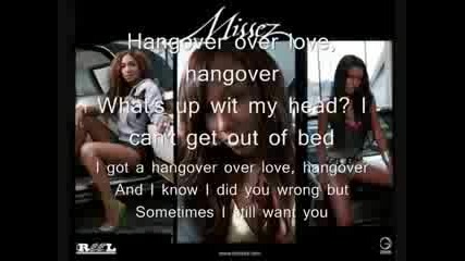 Missez Hangover With Lyrics