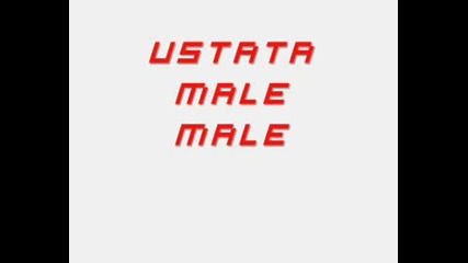 Ustata - Male Male