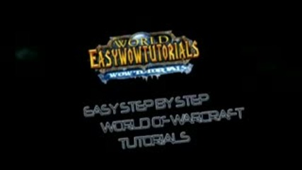 Easy Wow Tutorials Intro - Remix