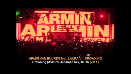 Armin van Buuren feat. Laura V - Drowning ( Aviciis Unnamed Mix) 
