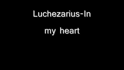 luchezarius-in my heart