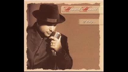 Howard Hewett - I Wanna Know 