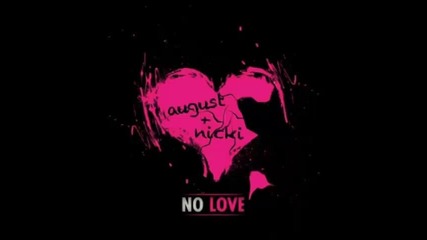 *2014* August Alsina ft. Nicki Minaj - No love