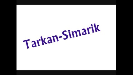 Tarkan - Simarik 