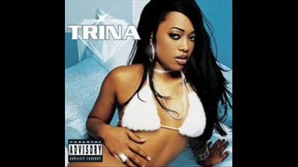 Trina - U & Me