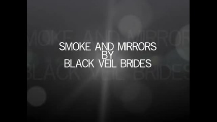 Black Veil Brides - Smoke and Mirrors