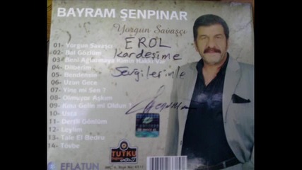 Bayram Senpinar - Yorgun Savasci 2010 