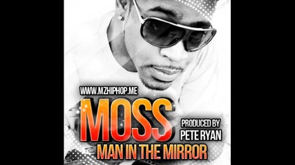 Moss - Man In The Mirror