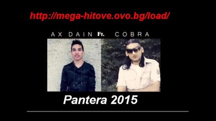 Cobrata ft. Ax Dain - Pantera Dj-ali-zvezdata-yambool