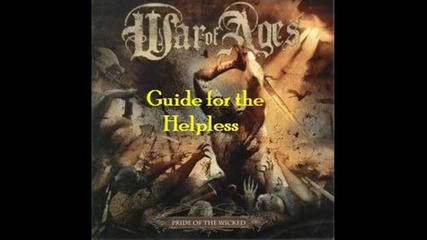 War of Ages - Guide for the Helpless[ Lyric ]