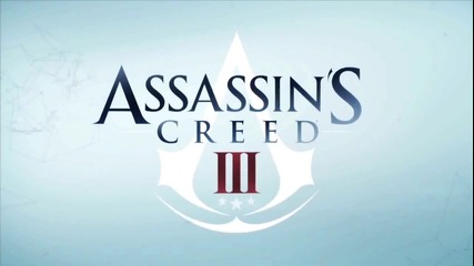 Official Assassin's Creed 3 Gameplay Trailer - World Premiere Gameplay (xbox 360 Ps3 Pc)