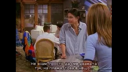 Friends - 03x25 - The One at the Beach (prevod na bg.) 
