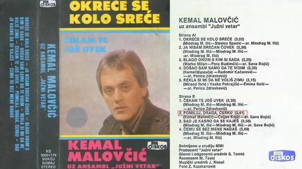 Kemal Malovcic - Pomiluj, draga, cerku - (audio 1985)