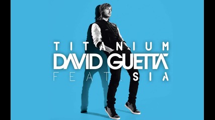 David Guetta ft. Sia - Titanium ( Неофициално видео )