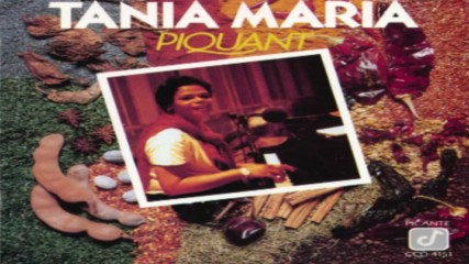 Tania Maria ✴ Piquant 1981