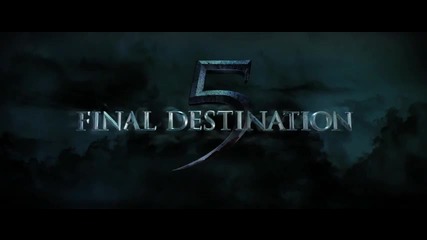Final Destination 5 - Official Trailer [hd]