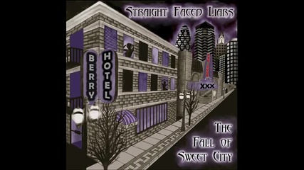 Straight Faced Liars - Fall