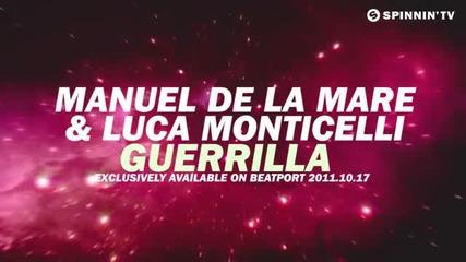 Manuel De La Mare & Luca Monticelli - Guerrilla [teaser]