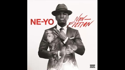 *2014* Ne Yo - Religious / Ratchet with yo friends