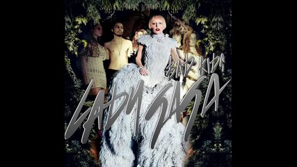 Lady Gaga - Bad kids + Превод