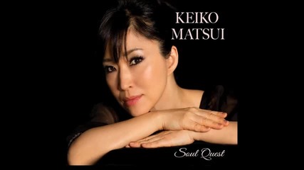 Keiko Matsui - Soul Quest