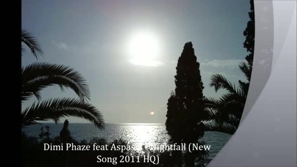 Dimi Phaze feat Aspasia - Nightfall 2011