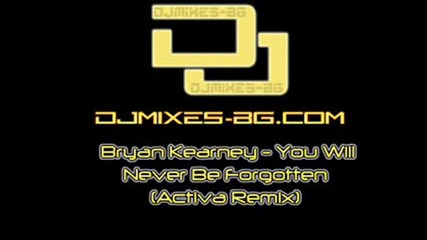 Bryan Kearney - You Will Never Be Forgotten