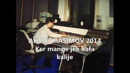 Ahmet Rasimov 2014 -ker mange jek kafa kalije