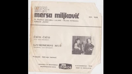 Meri Miljkovic - Cico Cico Original
