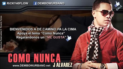 Como Nunca - J Alvarez