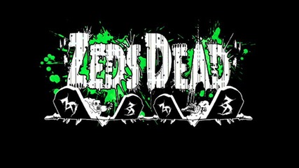 Zeds Dead - white satin (original mix)