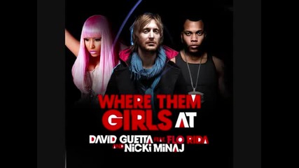 David Guetta ft Nicki Minaj & Florida - Where Them Girls At _ (official2011)hd