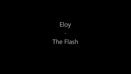 Eloy - The Flash