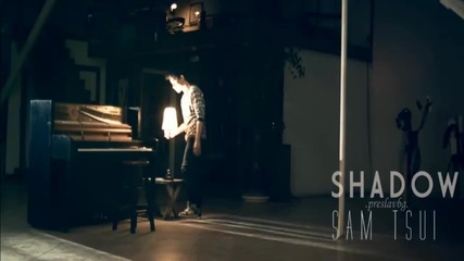 Sam Tsui - Shadow. 2013