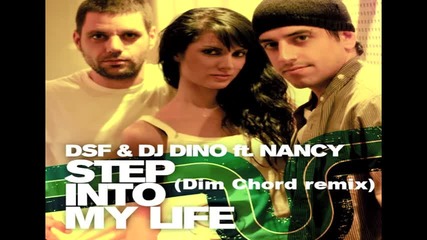 !!! За Първи Път!!! ( Hot Remix 2011 ) Dim Chord ft. Nancy - Step into my life