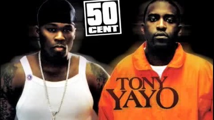 We Don't Give A Fuck 50 Cent and Tony Yayo